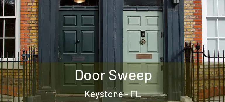  Door Sweep Keystone - FL