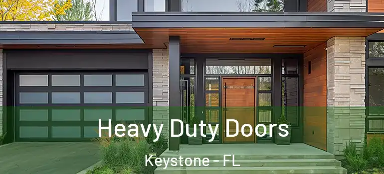  Heavy Duty Doors Keystone - FL
