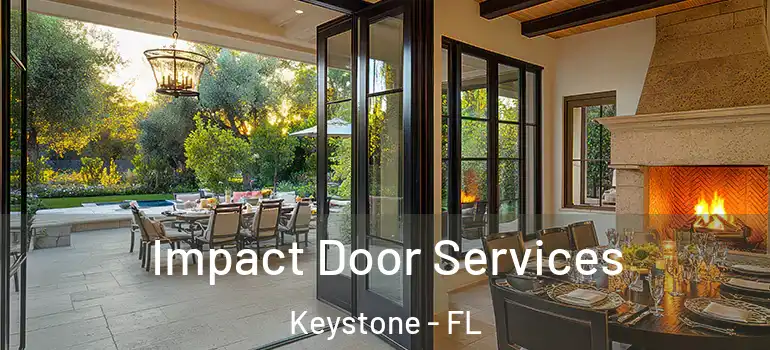  Impact Door Services Keystone - FL