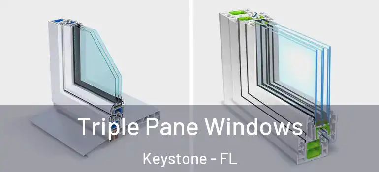 Triple Pane Windows Keystone - FL