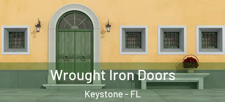  Wrought Iron Doors Keystone - FL